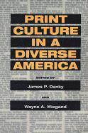 Print Culture in a Diverse America