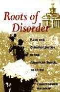 Christopher Waldrep - Roots of Disorder, Häftad