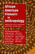 bokomslag African-American Pioneers in Anthropology