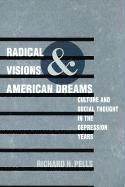 bokomslag Radical Visions and American Dreams