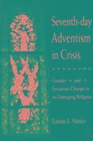 bokomslag Seventh-day Adventism in Crisis