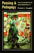 Pamela L. Caughie - Passing and Pedagogy, Häftad