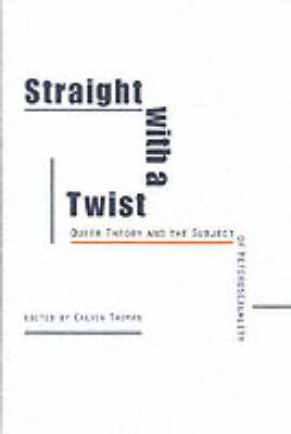 Straight with a Twist 1