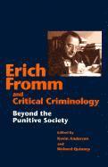 bokomslag Erich Fromm and Critical Criminology