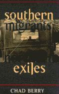 Chad Berry - Southern Migrants, Northern Exiles, Häftad