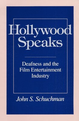 John S. Schuchman - Hollywood Speaks, Häftad