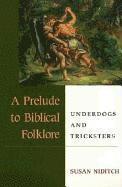 A Prelude to Biblical Folklore 1