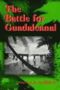 bokomslag The Battle for Guadalcanal