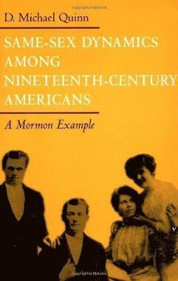 Same-Sex Dynamics among Nineteenth-Century Americans 1