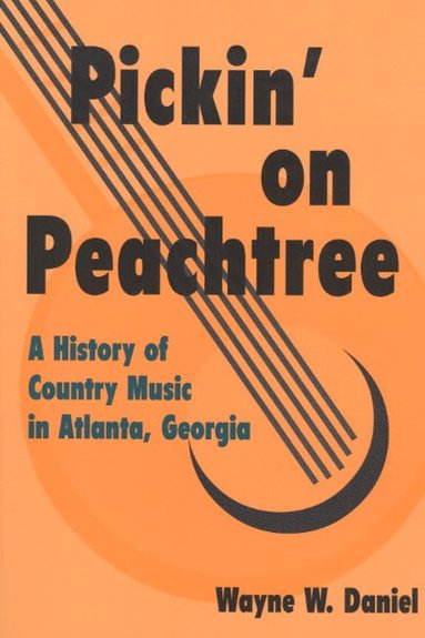 bokomslag Pickin' on Peachtree