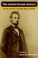 James M. McPherson - We Cannot Escape History, Häftad