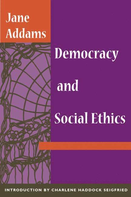 Democracy and Social Ethics 1