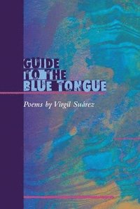 bokomslag Guide to the Blue Tongue