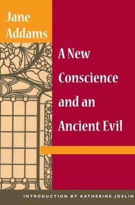 bokomslag A New Conscience and an Ancient Evil