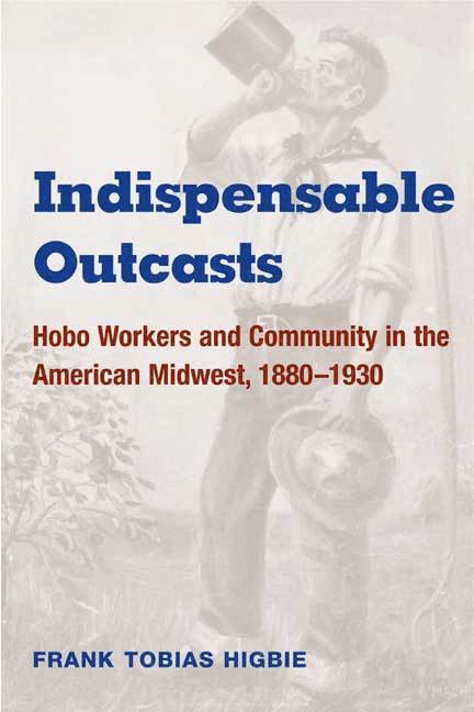 Frank Tobias Higbie - Indispensable Outcasts, Häftad