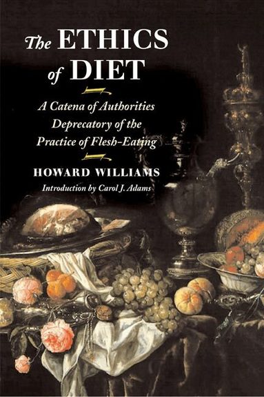 Howard Williams - Ethics of Diet, Häftad