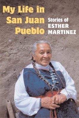 My Life in San Juan Pueblo 1
