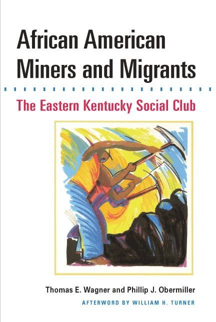 African American Miners and Migrants 1