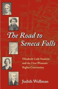 bokomslag The Road to Seneca Falls