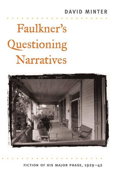 bokomslag Faulkner's Questioning Narratives