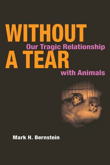 Mark H. Bernstein - Without a Tear, Häftad