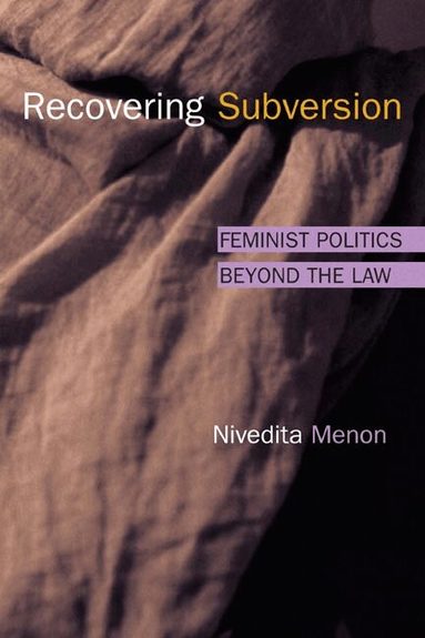 Nivedita Menon - Recovering Subversion, Häftad