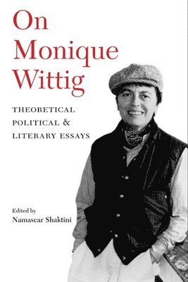 On Monique Wittig 1