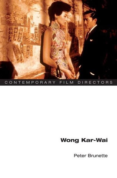 Peter Brunette - Wong Kar-wai, Häftad