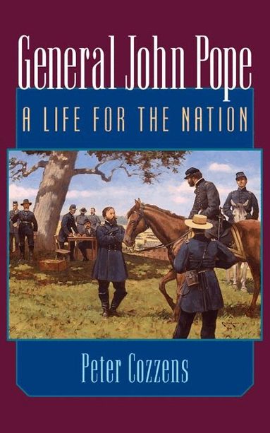 Peter Cozzens - General John Pope, Häftad