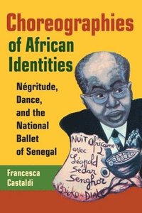 bokomslag Choreographies of African Identities