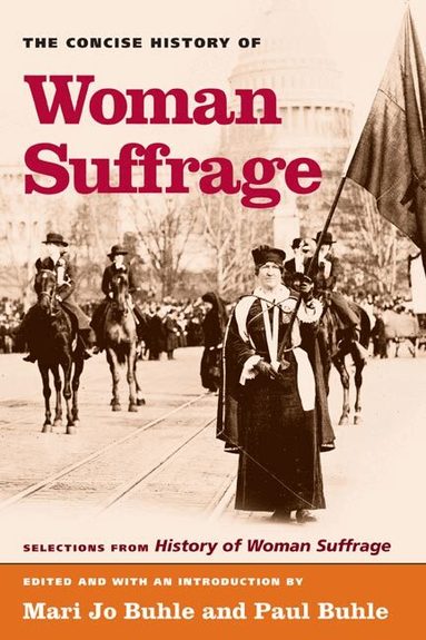 Mary Jo Buhle, Paul Buhle - Concise History of Woman Suffrage, Häftad