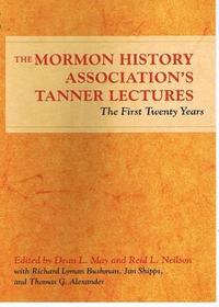 bokomslag The Mormon History Associations Tanner Lectures