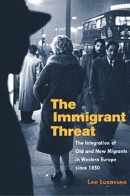 The Immigrant Threat 1