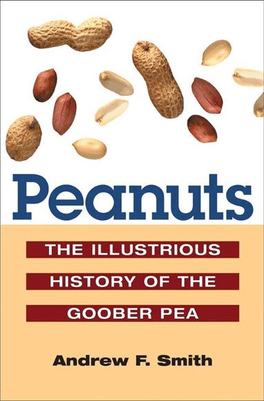Andrew F. Smith - Peanuts, Häftad