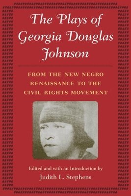 The Plays of Georgia Douglas Johnson 1