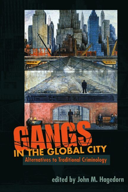 GANGS in the GLOBAL CITY