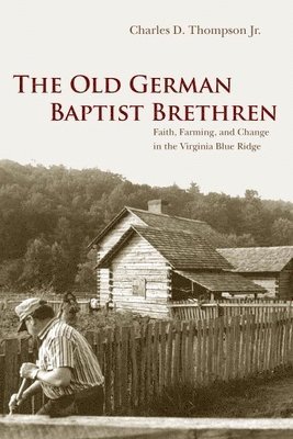 The Old German Baptist Brethren 1