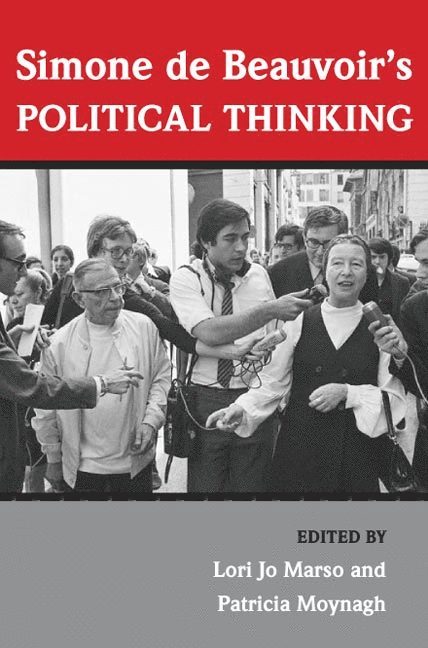 Simone de Beauvoirs Political Thinking 1