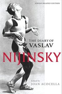 bokomslag The Diary of Vaslav Nijinsky