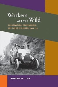 bokomslag Workers and the Wild