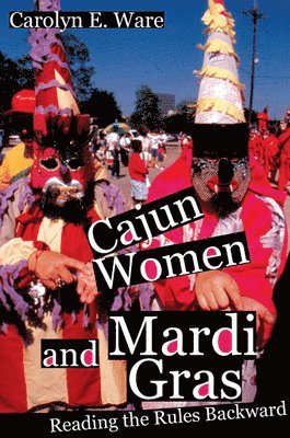 Cajun Women and Mardi Gras 1