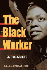 bokomslag The Black Worker