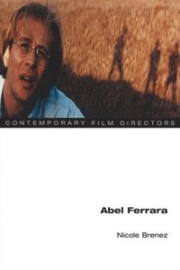bokomslag Abel Ferrara