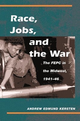 Race, Jobs, and the War 1