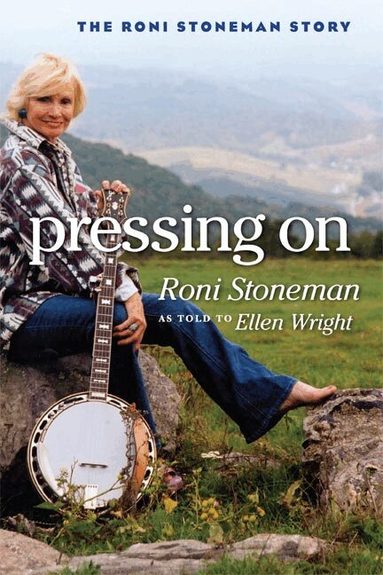 Roni Stoneman, Ellen Wright - Pressing on, Häftad