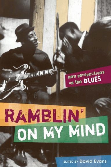 David Evans - Ramblin' on My Mind, Häftad