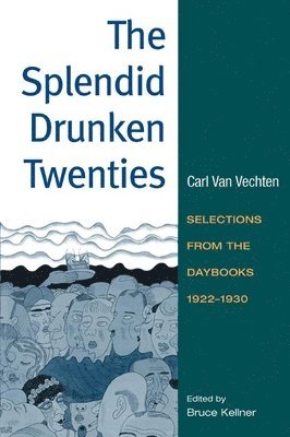 The Splendid Drunken Twenties 1