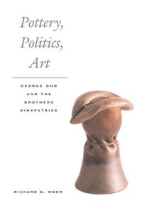 bokomslag Pottery, Politics, Art