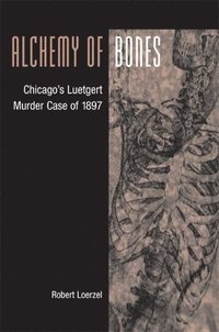bokomslag Alchemy of Bones
