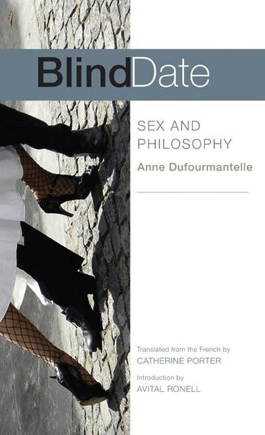 Anne Dufourmantelle - Blind Date, Häftad